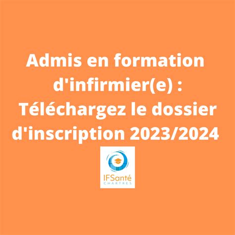 Formation infirmière le dossier d inscription à l iFSanté Chartres en