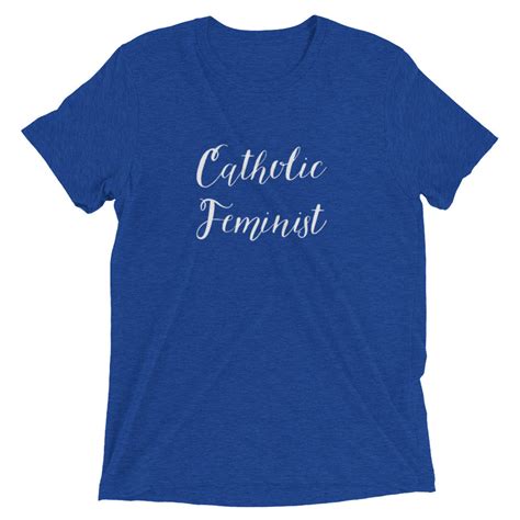 Catholic Feminist T Shirt Catholic Womens Shirt Etsy