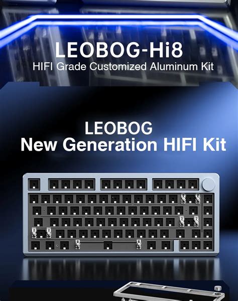 Leobog Hi8 Aluminum Lump Mechanical Keyboard Kit Gasket Structure 75