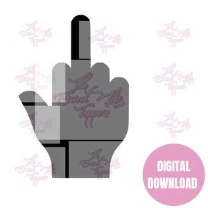 MIDDLE FINGER SVG Download Middle Finger Svg Middle Finger Digital File ...