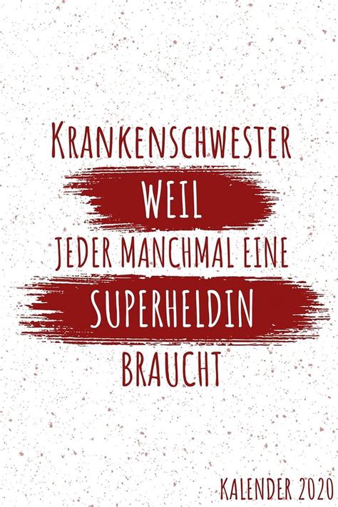 Krankenschwester Weil Jeder Manchmal Eine Superheldin Braucht Kalender