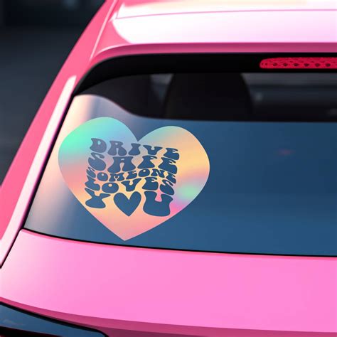 Drive Safe Someone Loves You Vinyl Decal Sticker Drive Safe Car