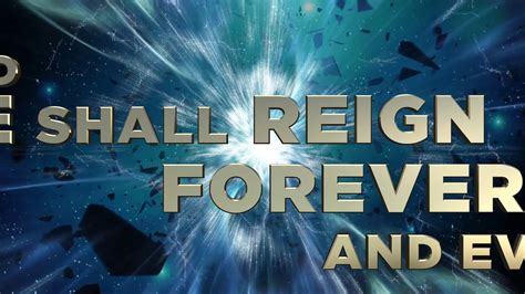 He Shall Reign Forevermorewith The Hallelujah Chorus Lyric Video