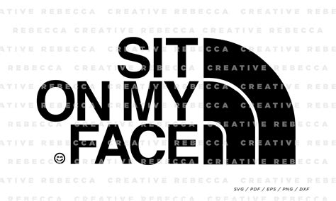 Sit On My Face Svg Girl Power Get On Top Adult Humor Cricut Svg