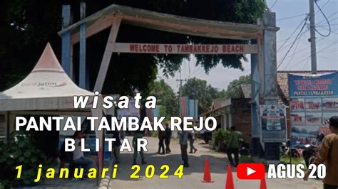 WISATA PANTAI TAMBAK REJO BLITAR YouTube