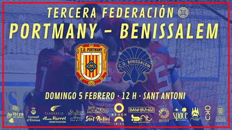 SD PORTMANY BENISSALEM Tercera Federación en directo YouTube