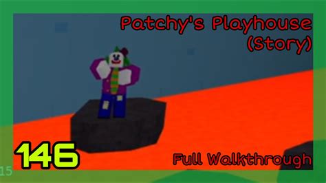 Patchys Playhouse Story Full Walkthrough Roblox Youtube