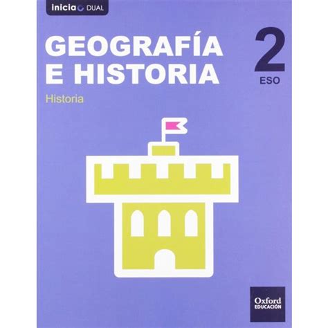 Inicia Geograf A E Historia Eso Libro Del Alumno Castilla Y Le N Arag