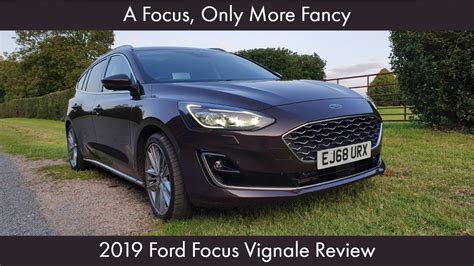 2019 Ford Focus Vignale Review A Focus Only More Fancy Car Obsession