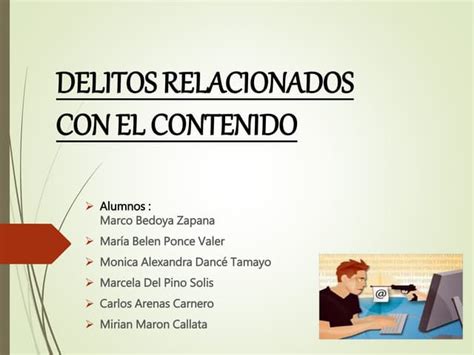 Delitos Relacionados Con El Contenido Ppt