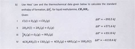 Solved B Use Hess Law And The Thermochemical Data Given