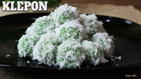 KLEPON RESEP DAN CARA MEMBUAT KLEPON KENYAL DAN EMPUK ISI GULA MERAH