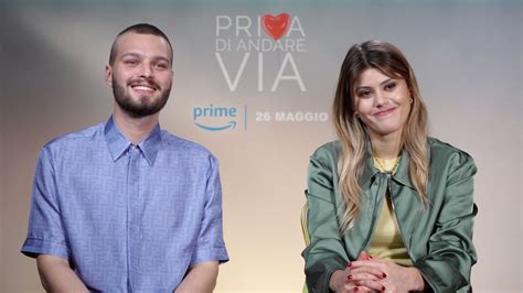 Prima Di Andare Via L Intervista Ai Protagonisti