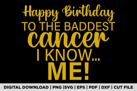 Happy Birthday To The Baddest Cancer Graphic By Pod Graphix · Creative