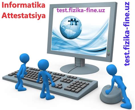 Informatika Fanidan Attestatsiya Testlari No1 Test Fizika Fine Uz