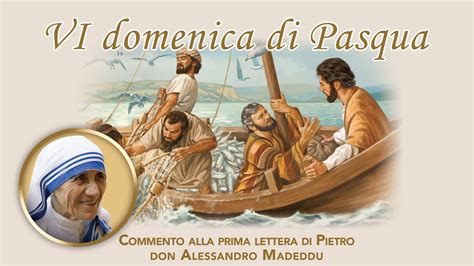 VI Domenica Di Pasqua YouTube