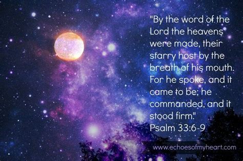 Psalm 33 6 By The Word Of The Lord The Heavens Were Made Their Starry