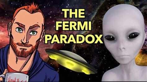 The Fermi Paradox Are We Alone In The Universe Youtube