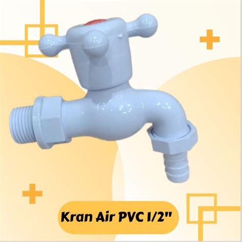 Jual Kran Air Pvc Kran Tembok Plastik Inch Shopee Indonesia