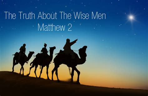 Matthew 2 The Truth About The Wise Men Living Hope Bible Church