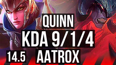 Quinn Vs Aatrox Top 9 1 4 6 Solo Kills 500 Games Dominating