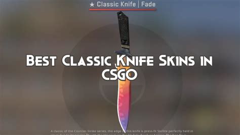 Best Classic Knife Skins In Cs Playing History