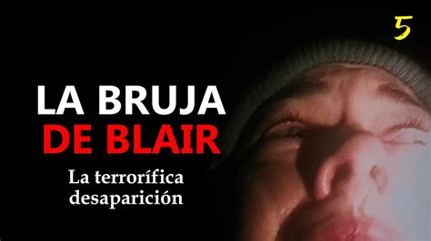 El Proyecto De La Bruja De Blair 1999 LA HISTORIA COMPLETA Y