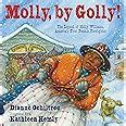 Molly, by Golly!: The Legend of Molly Williams, America's First Female ...