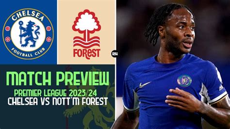 Chelsea Vs Nottingham Forest Match Premier League