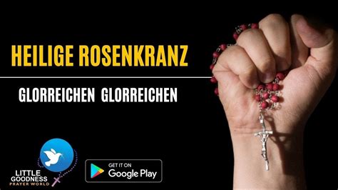 HEILIGE ROSENKRANZ Glorreichen Geheimnisse HOLY ROSARY IN GERMAN