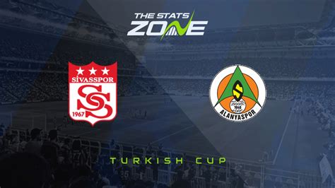 Sivasspor Vs Alanyaspor Semi Final Preview Prediction