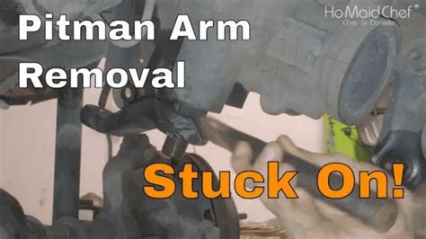 How To Remove Stuck Pitman Arm Chris Does What With Danielle