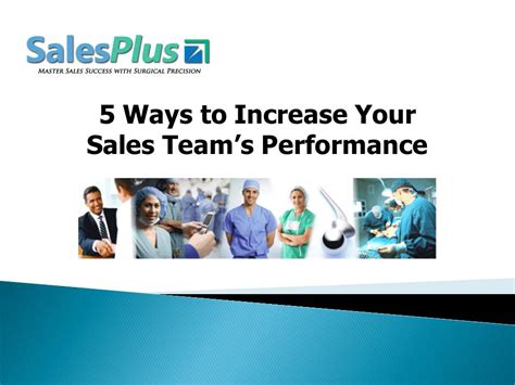 5 Ways To Increase Your Sales Teams Performance Webinar Recording