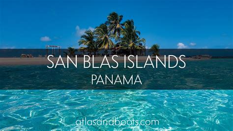 San Blas Islands Guna Yala Panama Youtube