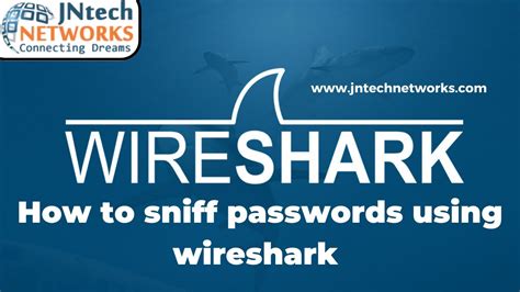 How To Sniff Passwords Using Wireshark Wireshark Youtube