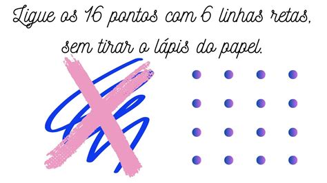 Como Fazer Desafio De Ligar Os Pontos Linhas Retas Sem Tirar