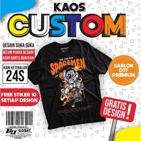 Jual Kaos Custom Bisa Desain Sendiri Atau Dibuatkan Sablon Dtf Anti