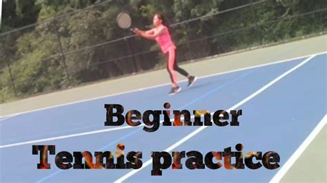 Beginner Tennis Practice Forehand Backhand Youtube