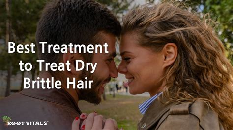 Best treatment options to Treat Dry Brittle hair