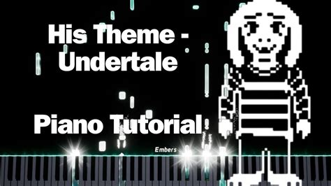 His Theme Undertale Piano Tutorial Youtube