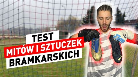 Test Mit W I Sztuczek Bramkarskich Pt Youtube