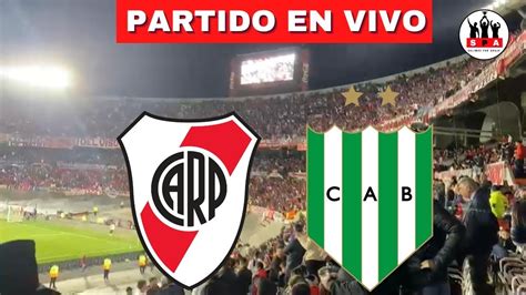 River Plate Vs Banfield En Vivo ⚽️ ⚽️ ⚽️ Solari Titular Liga