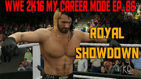 WWE 2K16 My Career Mode Royal Showdown WWE MyCareer Gameplay XBOX