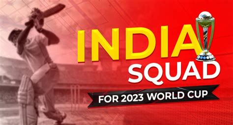 India's 2023 ODI World Cup Squad: Rohit, Kohli, Bumrah in 15-Member Team