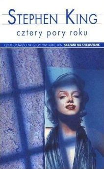 Cztery Pory Roku By Stephen King Goodreads