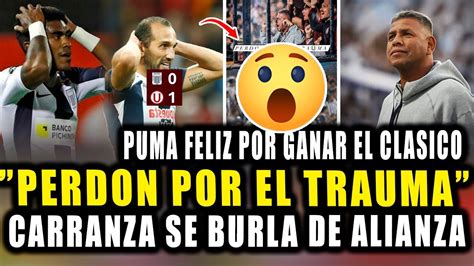 PUMA CARRANZA SE BURLA DE ALIANZA LIMA TRAS GANAR EL CLASICO PROVOCADOR