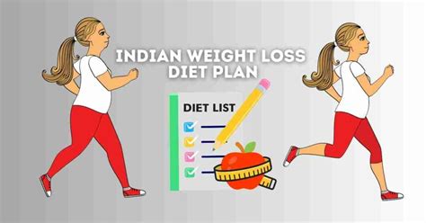 Effective Indian Weight Loss Diet Plan Nutrition Meet