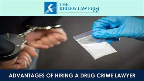 Ppt Advantages Of Hiring A Drug Crime Lawyer Powerpoint Presentation