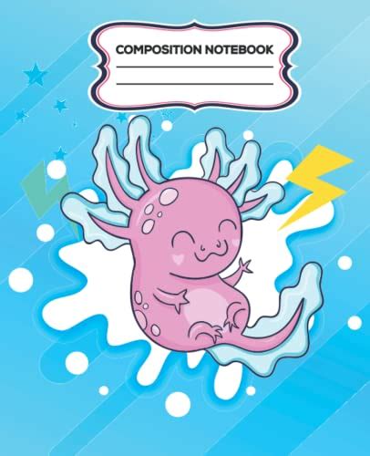 Composition Notebook Cute Axolotl Aquatic Pages Composition