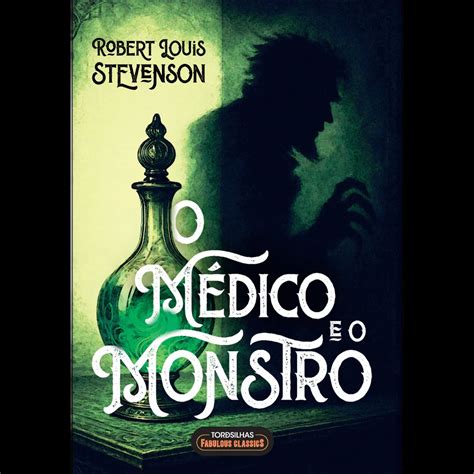 O Medico Eo Monstro Robert Louis Stevenson - O médico e o monstro (eBook) - Robert Louis Stevenson